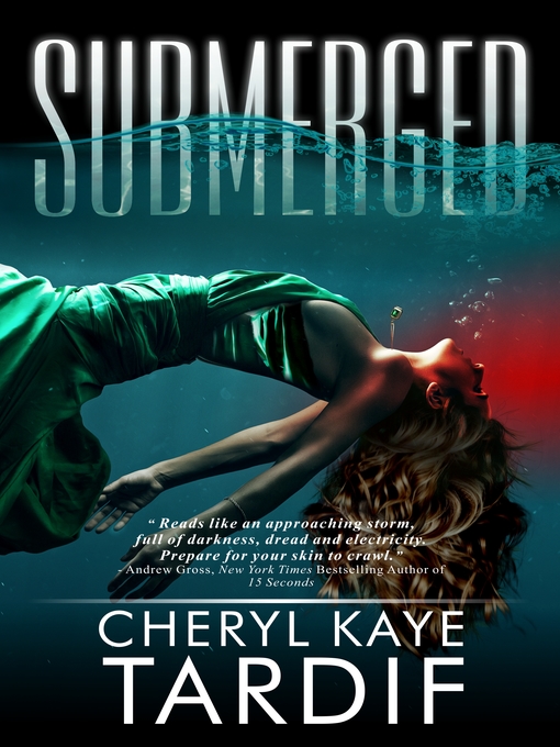 Title details for Submerged by Cheryl Kaye Tardif - Available